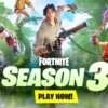 Fortnite saison 3 chapitre 4 date