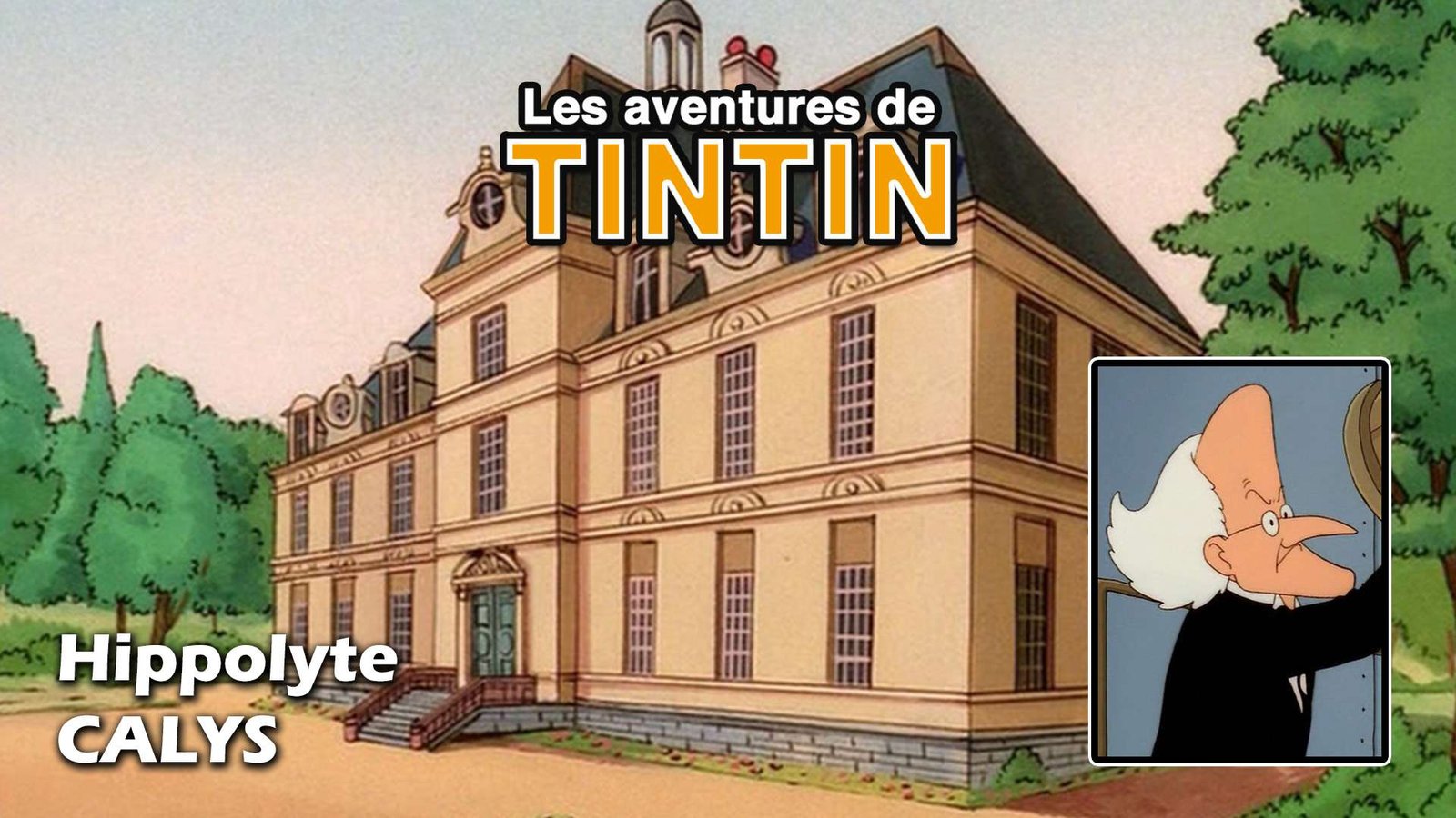 dessin-animé-Tintin-Hippolyte-Calys